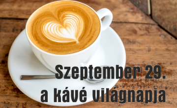 Szeptember 29. a kávé világnapja